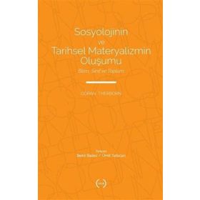 Islık Yayınları Sosyolojinin ve Tarihsel Materyalizmin Oluşumu