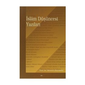 İSLÂM DÜŞÜNCESİ YAZILARI - MEHMET BAYRAKTAR