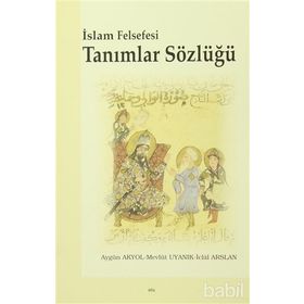 İSLÂM FELSEFESI SÖZLÜĞÜ - MEHMET VURAL