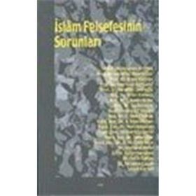 İSLÂM FELSEFESININ SORUNLARI - KOLLEKTIF