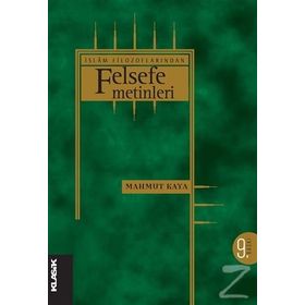 İSLÂM FILOZOFLARINDAN FELSEFE METINLERI - MAHMUT KAYA