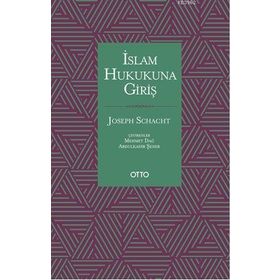 İSLÂM HUKUKUNA GİRİŞ - SAFFET KÖSE