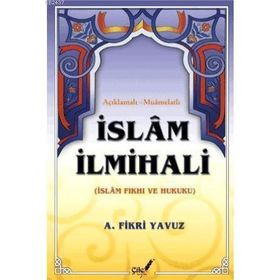 İSLÂM İLMİHALİ - ALI FIKRI YAVUZ