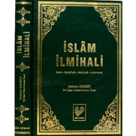 İSLÂM İLMİHALİ (ŞAMUA) İMAN, İBADETLER, HELÂLLER, HARAMLAR - MEHMET KESKIN