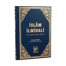İSLÂM İLMİHALİ (ŞAMUA) İMAN, İBADETLER, HELÂLLER, HARAMLAR - MEHMET KESKIN