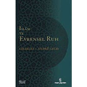 İSLÂM VE EVRENSEL RUH - CHARLES-ANDRE GILIS