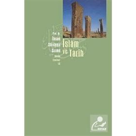 İSLÂM VE TARIH - İHSAN SÜREYYA SIRMA