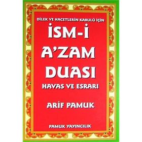 İsm-i A’zam Duası - Havas ve Esrarı Dua-029 - H. Arif Pamuk