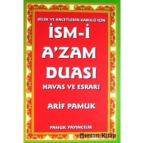 İsm-i A’zam Duası - Havas ve Esrarı Dua-029 - H. Arif Pamuk