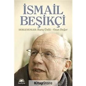 İSMAİL BEŞİKÇİ - BARIŞ ÜNLÜ;OZAN DEĞER