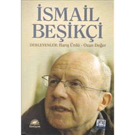 İSMAİL BEŞİKÇİ - BARIŞ ÜNLÜ;OZAN DEĞER