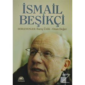 İSMAİL BEŞİKÇİ - BARIŞ ÜNLÜ;OZAN DEĞER
