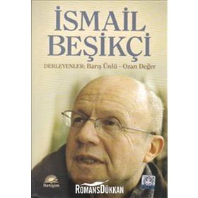 İSMAİL BEŞİKÇİ - BARIŞ ÜNLÜ;OZAN DEĞER