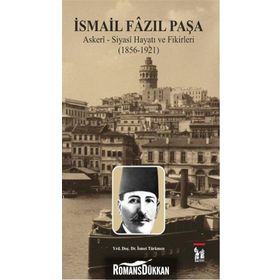 İsmail Fazıl Paşa - İsmet Türkmen