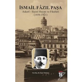 İsmail Fazıl Paşa - İsmet Türkmen