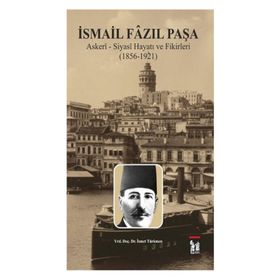İsmail Fazıl Paşa - İsmet Türkmen