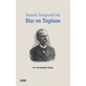 İsmail Gaspıralı da Din ve Toplum - Çizgi Kitabevi
