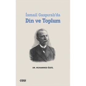 İsmail Gaspıralı da Din ve Toplum - Çizgi Kitabevi