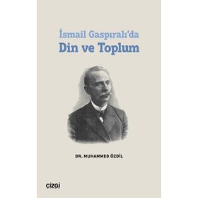 İsmail Gaspıralı da Din ve Toplum - Çizgi Kitabevi