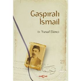 İsmail Gaspıralı Dünyası İsmail Gaspıralı Dehası - Abid Tahirli