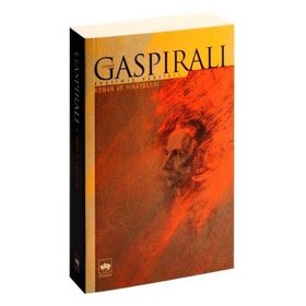 İSMAİL GASPIRALI SEÇİLMİŞ ESERLERI 1 ROMAN VE HIKAYELERI - İSMAİL GASPIRALI
