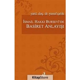 İsmail Hakkı Bursevi'de Basiret Anlayışı - Yusuf Çelik