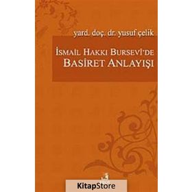 İsmail Hakkı Bursevi'de Basiret Anlayışı - Yusuf Çelik
