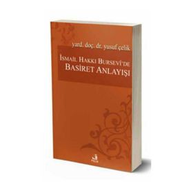 İsmail Hakkı Bursevi'de Basiret Anlayışı - Yusuf Çelik