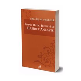 İsmail Hakkı Bursevi'de Basiret Anlayışı - Yusuf Çelik