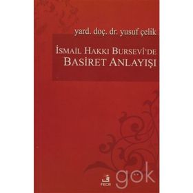 İsmail Hakkı Bursevi'de Basiret Anlayışı - Yusuf Çelik