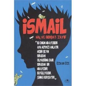 İsmail Hal ve Gidişat Zayıf - Özkan Öze