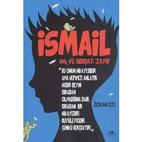 İsmail Hal ve Gidişat Zayıf - Özkan Öze