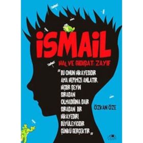 İsmail Hal ve Gidişat Zayıf - Özkan Öze