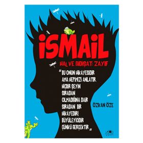 İsmail Hal ve Gidişat Zayıf - Özkan Öze