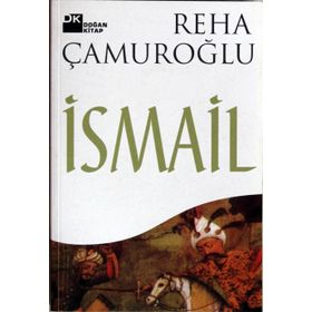 İSMAIL - REHA ÇAMUROĞLU