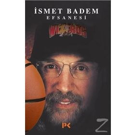 İsmet Badem Efsanesi - İsmet Badem