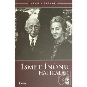 İsmet İnönü Hatıralar - Sabahattin Selek