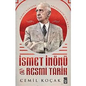 İsmet İnönü Ve Resmi Tarih - Cemil Koçak