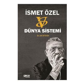 İsmet Özel Vs Dünya Sistemi - Dr. Arif Aytekin