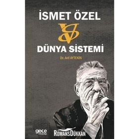 İsmet Özel Vs Dünya Sistemi - Dr. Arif Aytekin