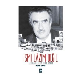 İsmi Lazım Değil - Acar Okan