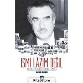 İsmi Lazım Değil - Acar Okan