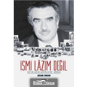 İsmi Lazım Değil - Acar Okan