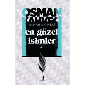 İSMİM GÜZEL OLSUN! EN GÜZEL ÇOCUK İSİMLERİ - NIL PERI GÖKÇE