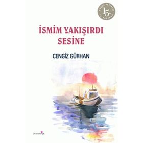İsmim Yakışırdı Sesine - Cengiz Gürhan
