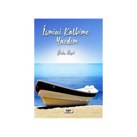 İsmini Kalbime Yazdım - Seçkin Öngel