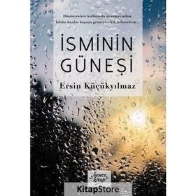 İsminin Güneşi - Ersin Küçükyılmaz