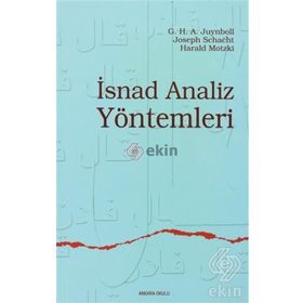 İSNAD ANALIZ YÖNTEMLERİ - G. H. A. JUYNBOLL, JOSEPH SCHACHT, HARALD MOTZKI