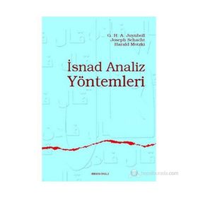 İSNAD ANALIZ YÖNTEMLERİ - G. H. A. JUYNBOLL, JOSEPH SCHACHT, HARALD MOTZKI