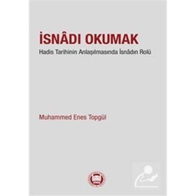 İsnadı Okumak - Muhammed Enes Topgül